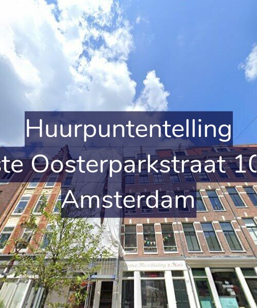 Foto gevel Huurpuntentelling voor Eerste Oosterparkstraat 101-2, Amsterdam