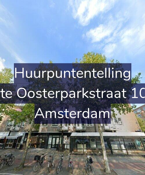 Foto gevel Huurpuntentelling voor Eerste Oosterparkstraat 109-A, Amsterdam
