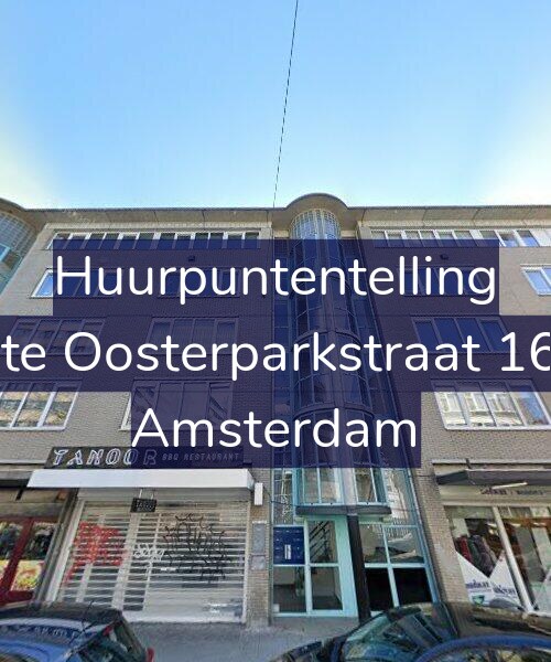 Foto gevel Huurpuntentelling voor Eerste Oosterparkstraat 162-D, Amsterdam