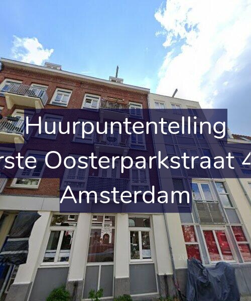 Foto gevel Huurpuntentelling voor Eerste Oosterparkstraat 4-C, Amsterdam