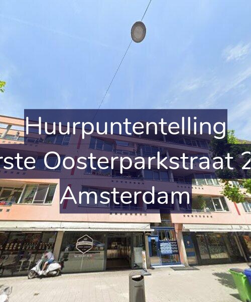 Foto gevel Huurpuntentelling voor Eerste Oosterparkstraat 225, Amsterdam