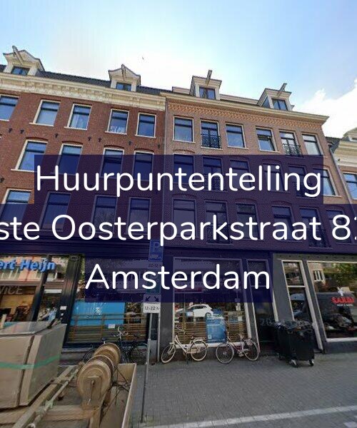 Foto gevel Huurpuntentelling voor Eerste Oosterparkstraat 82-H, Amsterdam