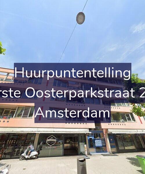 Foto gevel Huurpuntentelling voor Eerste Oosterparkstraat 243, Amsterdam