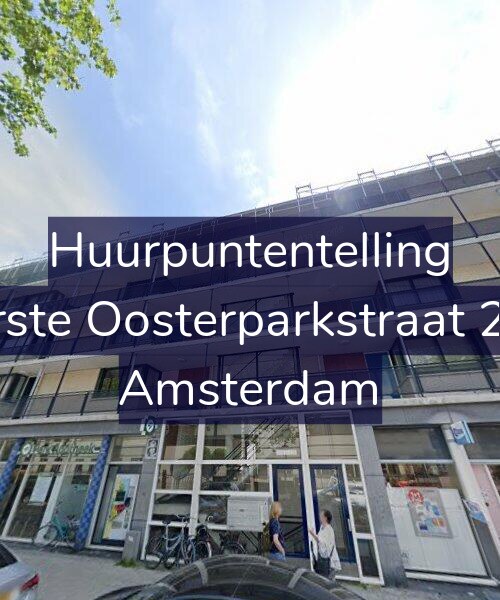 Foto gevel Huurpuntentelling voor Eerste Oosterparkstraat 226, Amsterdam