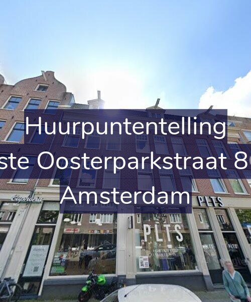 Foto gevel Huurpuntentelling voor Eerste Oosterparkstraat 80-B, Amsterdam