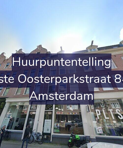 Foto gevel Huurpuntentelling voor Eerste Oosterparkstraat 84-A, Amsterdam