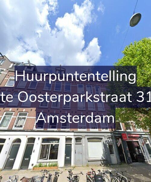 Foto gevel Huurpuntentelling voor Eerste Oosterparkstraat 31-2V, Amsterdam