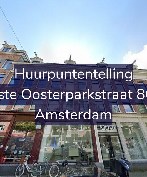 Foto gevel Huurpuntentelling voor Eerste Oosterparkstraat 86-G, Amsterdam
