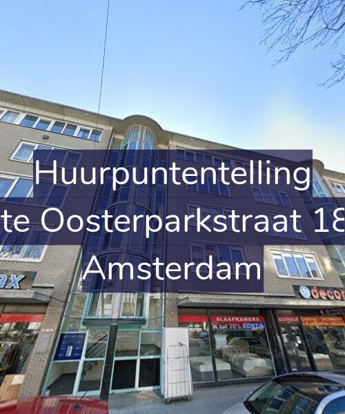 Foto gevel Huurpuntentelling voor Eerste Oosterparkstraat 186-B, Amsterdam