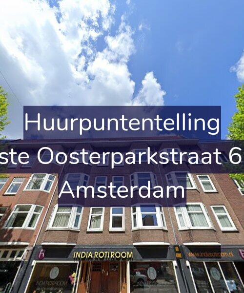 Foto gevel Huurpuntentelling voor Eerste Oosterparkstraat 69-3, Amsterdam