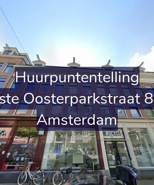 Foto gevel Huurpuntentelling voor Eerste Oosterparkstraat 82-F, Amsterdam