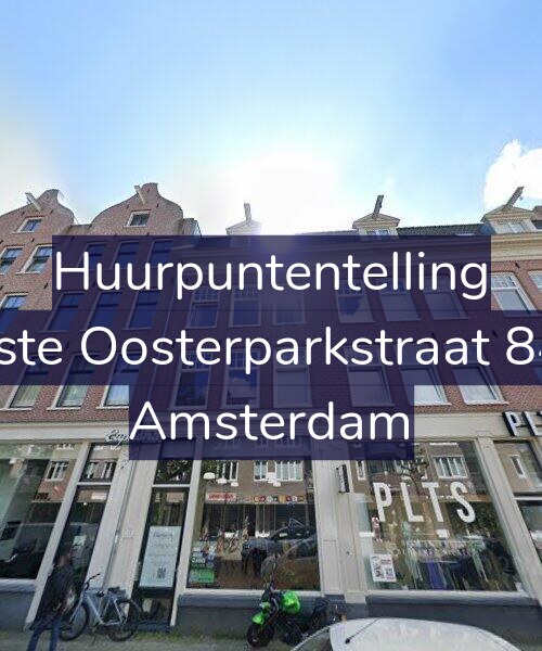 Foto gevel Huurpuntentelling voor Eerste Oosterparkstraat 84-B, Amsterdam