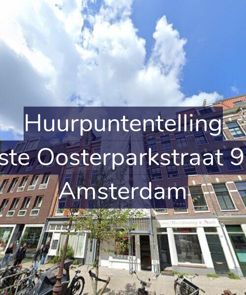 Foto gevel Huurpuntentelling voor Eerste Oosterparkstraat 99-4, Amsterdam