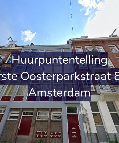 Foto gevel Huurpuntentelling voor Eerste Oosterparkstraat 8-A, Amsterdam