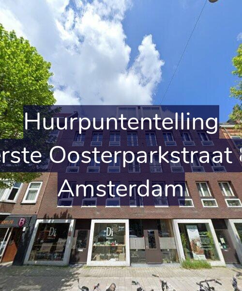 Foto gevel Huurpuntentelling voor Eerste Oosterparkstraat 81, Amsterdam