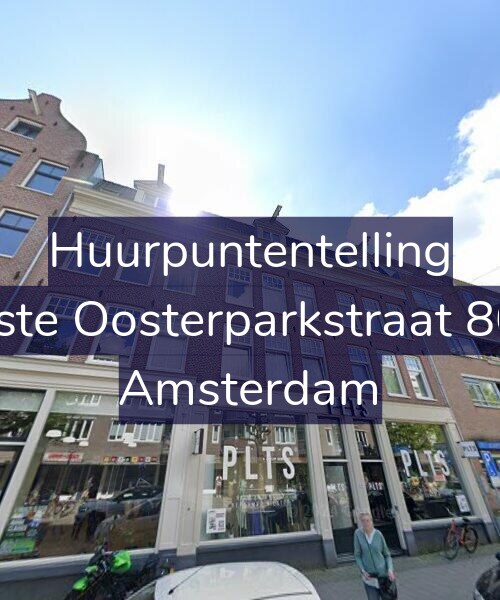 Foto gevel Huurpuntentelling voor Eerste Oosterparkstraat 80-C, Amsterdam