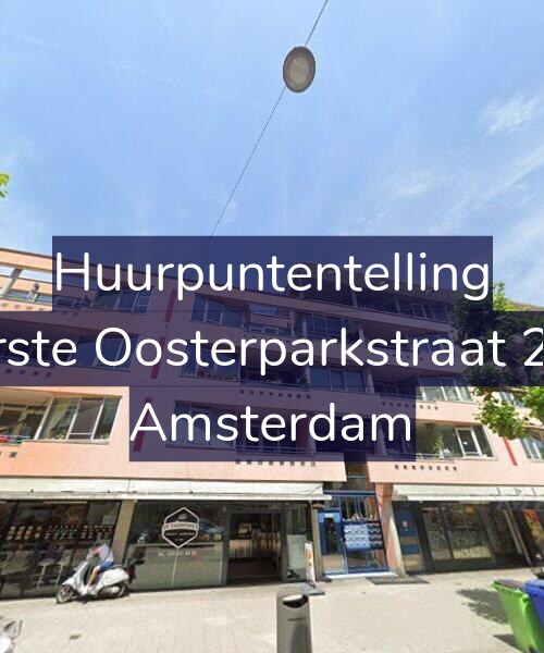 Foto gevel Huurpuntentelling voor Eerste Oosterparkstraat 229, Amsterdam