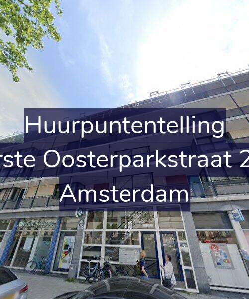 Foto gevel Huurpuntentelling voor Eerste Oosterparkstraat 224, Amsterdam