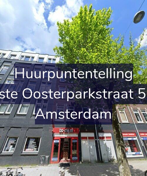 Foto gevel Huurpuntentelling voor Eerste Oosterparkstraat 55-1, Amsterdam