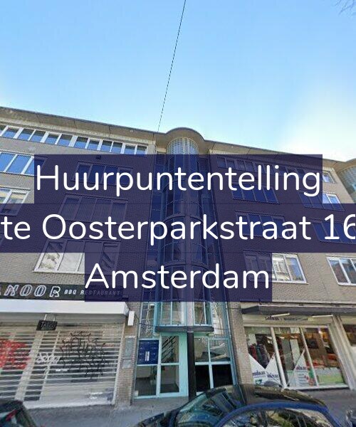 Foto gevel Huurpuntentelling voor Eerste Oosterparkstraat 162-B, Amsterdam