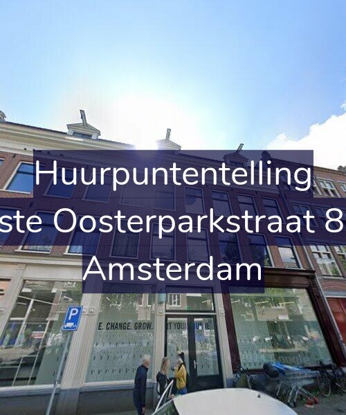 Foto gevel Huurpuntentelling voor Eerste Oosterparkstraat 86-E, Amsterdam