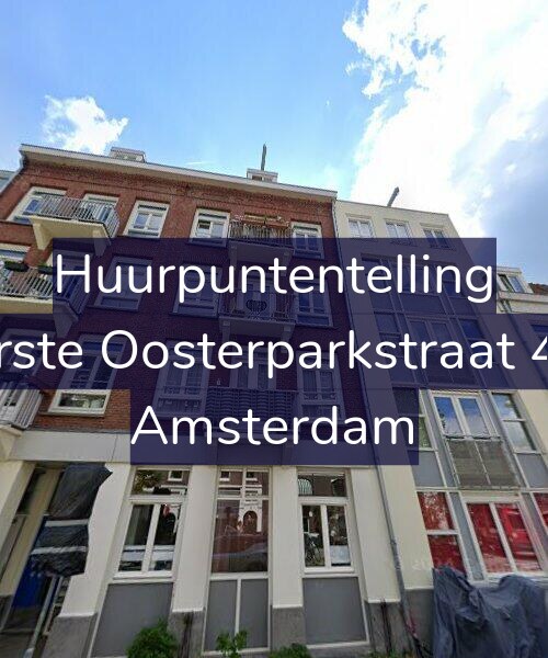 Foto gevel Huurpuntentelling voor Eerste Oosterparkstraat 4-F, Amsterdam
