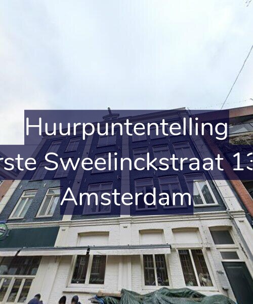 Foto gevel Huurpuntentelling voor Eerste Sweelinckstraat 13-3, Amsterdam