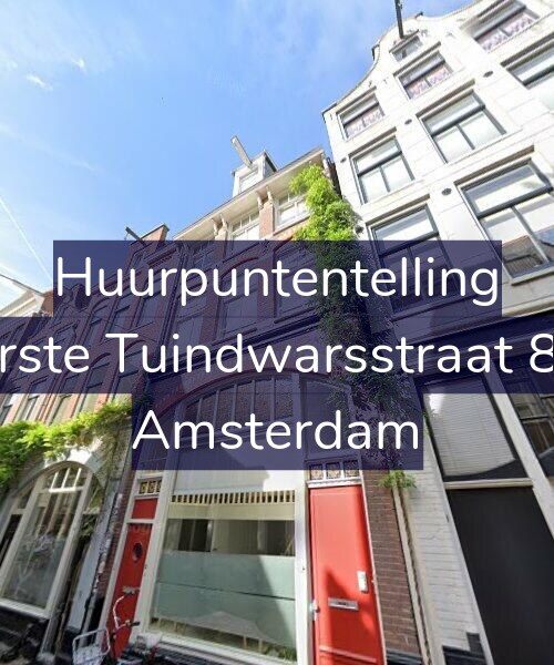 Foto gevel Huurpuntentelling voor Eerste Tuindwarsstraat 8-1, Amsterdam