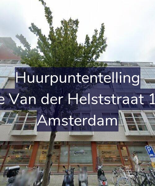 Foto gevel Huurpuntentelling voor Eerste Van der Helststraat 1-A24, Amsterdam