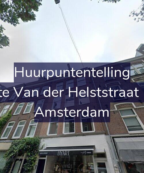 Foto gevel Huurpuntentelling voor Eerste Van der Helststraat 19-3, Amsterdam