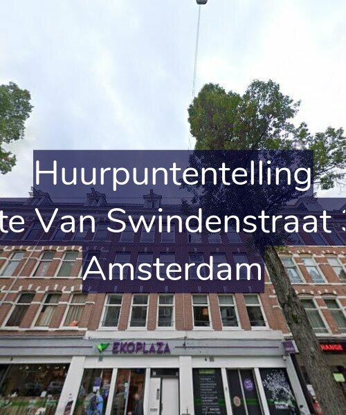 Foto gevel Huurpuntentelling voor Eerste Van Swindenstraat 32-2, Amsterdam