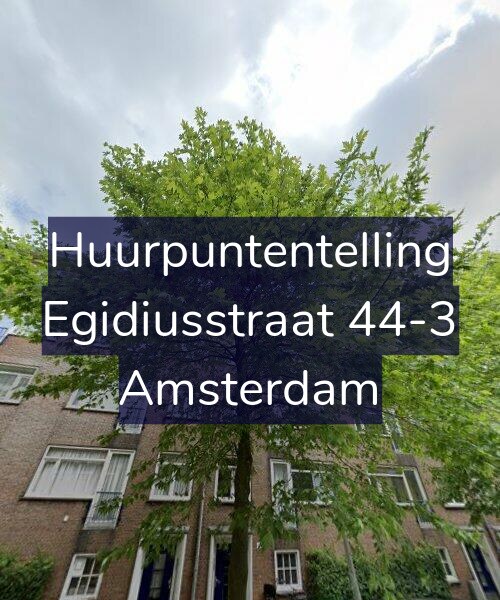 Foto gevel Huurpuntentelling voor Egidiusstraat 44-3, Amsterdam
