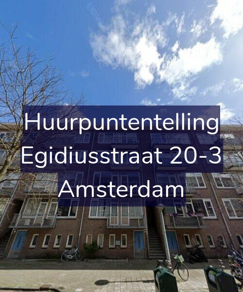 Foto gevel Huurpuntentelling voor Egidiusstraat 20-3, Amsterdam