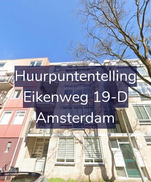 Foto gevel Huurpuntentelling voor Eikenweg 19-D, Amsterdam