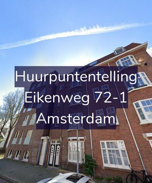 Foto gevel Huurpuntentelling voor Eikenweg 72-1, Amsterdam