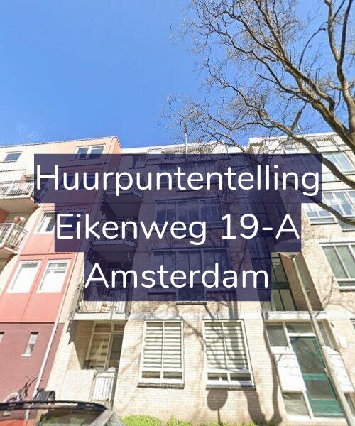 Foto gevel Huurpuntentelling voor Eikenweg 19-A, Amsterdam