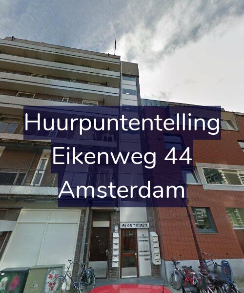 Foto gevel Huurpuntentelling voor Eikenweg 44, Amsterdam