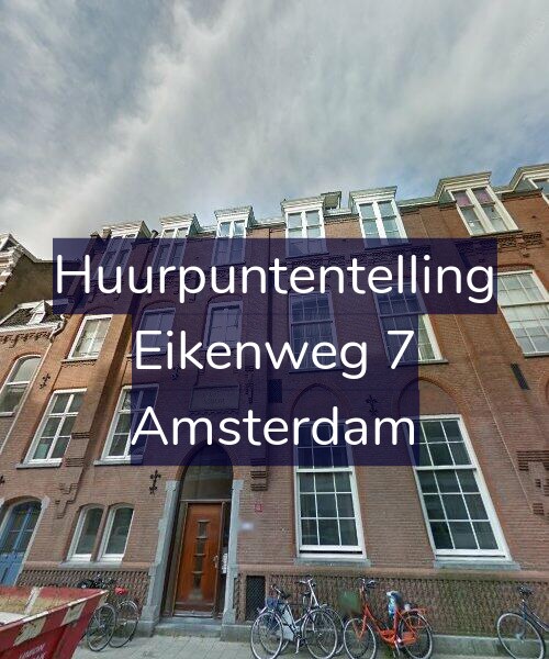 Foto gevel Huurpuntentelling voor Eikenweg 7, Amsterdam
