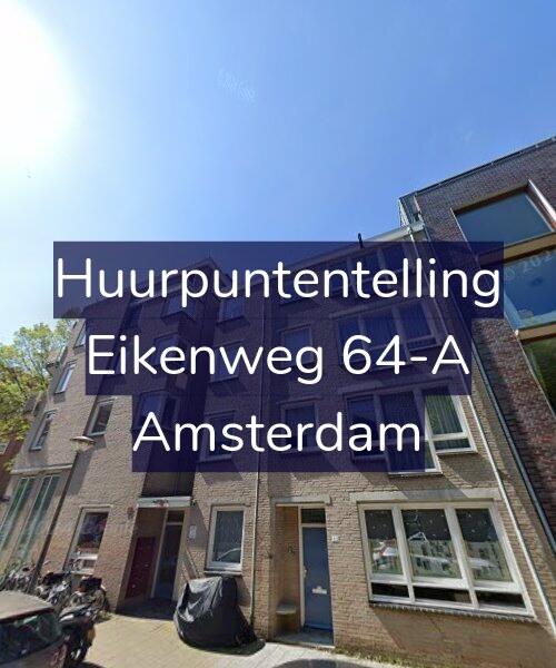 Foto gevel Huurpuntentelling voor Eikenweg 64-A, Amsterdam