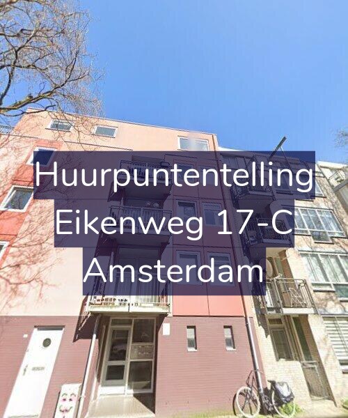 Foto gevel Huurpuntentelling voor Eikenweg 17-C, Amsterdam