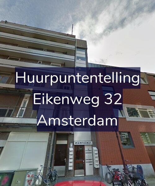 Foto gevel Huurpuntentelling voor Eikenweg 32, Amsterdam