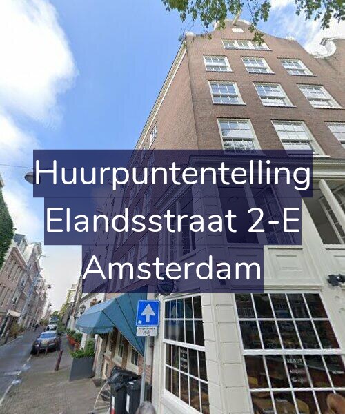 Foto gevel Huurpuntentelling voor Elandsstraat 2-E, Amsterdam