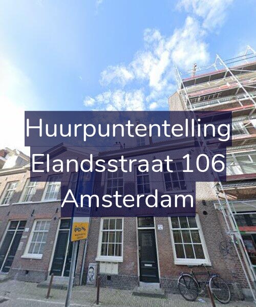 Foto gevel Huurpuntentelling voor Elandsstraat 106, Amsterdam