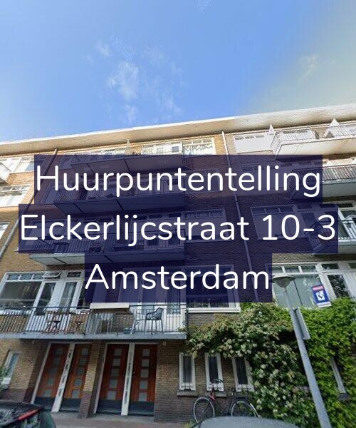 Foto gevel Huurpuntentelling voor Elckerlijcstraat 10-3, Amsterdam