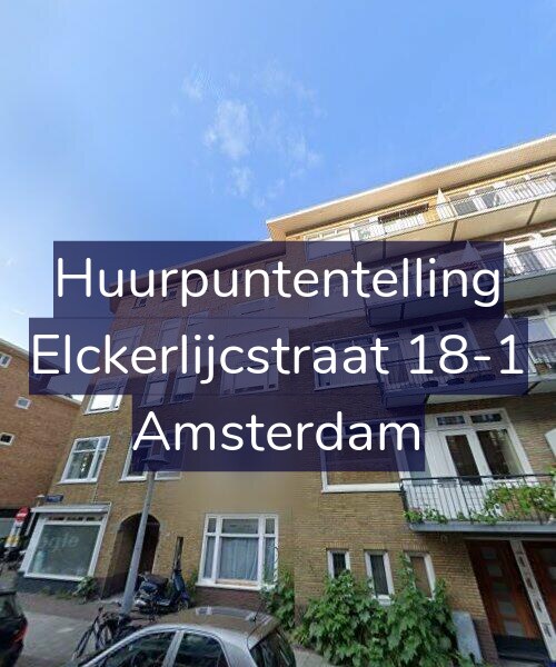 Foto gevel Huurpuntentelling voor Elckerlijcstraat 18-1, Amsterdam