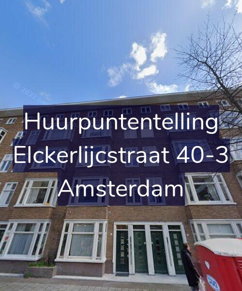Foto gevel Huurpuntentelling voor Elckerlijcstraat 40-3, Amsterdam
