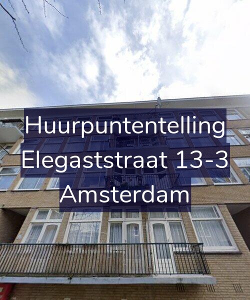 Foto gevel Huurpuntentelling voor Elegaststraat 13-3, Amsterdam