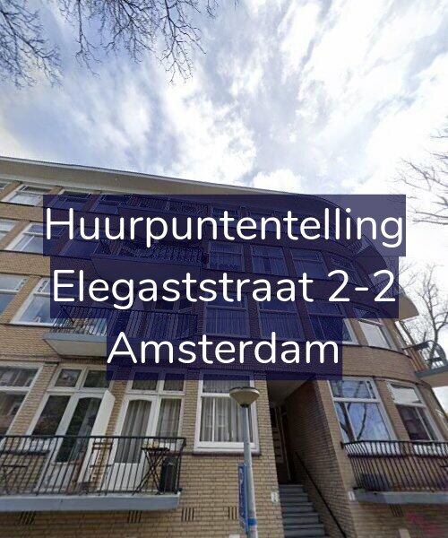 Foto gevel Huurpuntentelling voor Elegaststraat 2-2, Amsterdam
