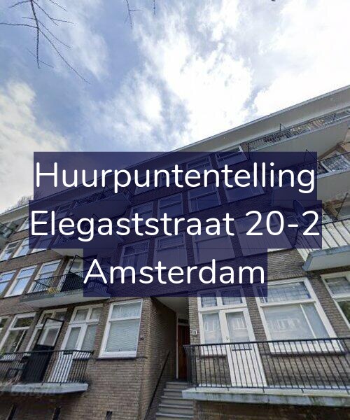 Foto gevel Huurpuntentelling voor Elegaststraat 20-2, Amsterdam