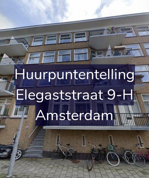 Foto gevel Huurpuntentelling voor Elegaststraat 9-H, Amsterdam